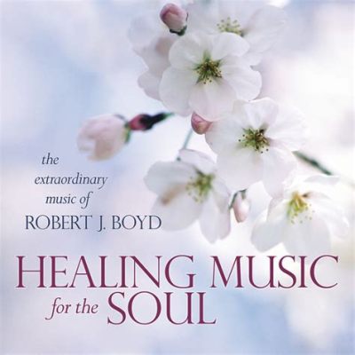  Quiet Joy: Music as Healing for the Soul