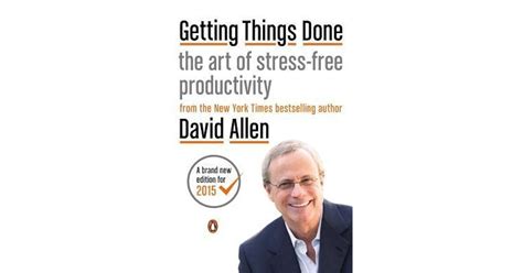   Getting Things Done: De Kunst van Het Stressvrije Werken - Een meesterwerk van tijdmanagement voor de moderne geest