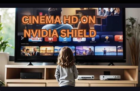 How to Install Cinema HD: A Comprehensive Guide to Streaming Freedom