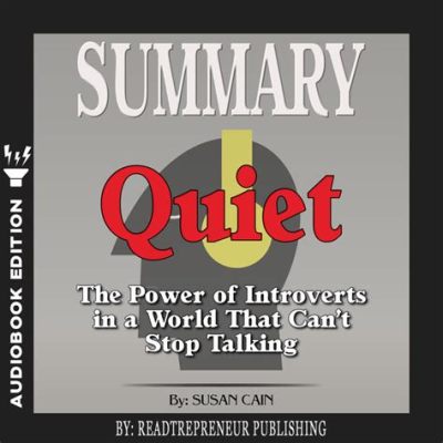  Quiet: The Power of Introverts in a World That Can't Stop Talking